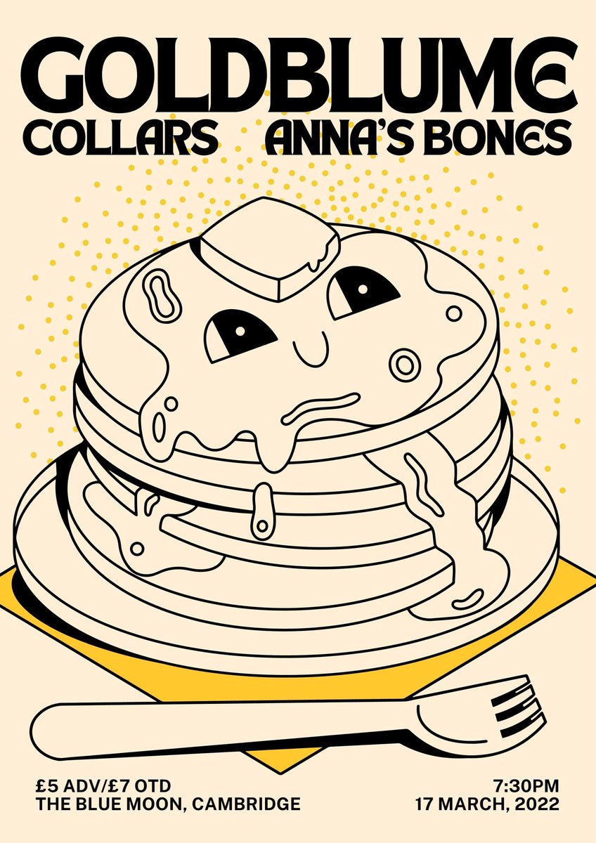 Happy Pancake Day punks! And god bless <a href="/GoldblumeBand/">Goldblume</a> for making such a topical poster. We're back at <a href="/CambBlueMoon/">thebluemoon</a> this month with those legends, alongside the brill Anna's Bones.

🎟️ wegottickets.com/event/539262