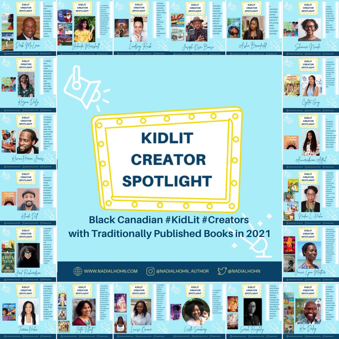 nadialhohn's tweet photo. #KidLitCreatorSpotlight2021 

Since last September, I’ve created weekly profiles for #Black #Canadian #kidlit #authors and #illustrators who had #traditionally published books 📚 in 2021 in #KidLitCreatorSpotlight. 

Part 1 coming soon.

To read full post: https://t.co/VEvWnOUBFK https://t.co/Lgp4QeeWiO