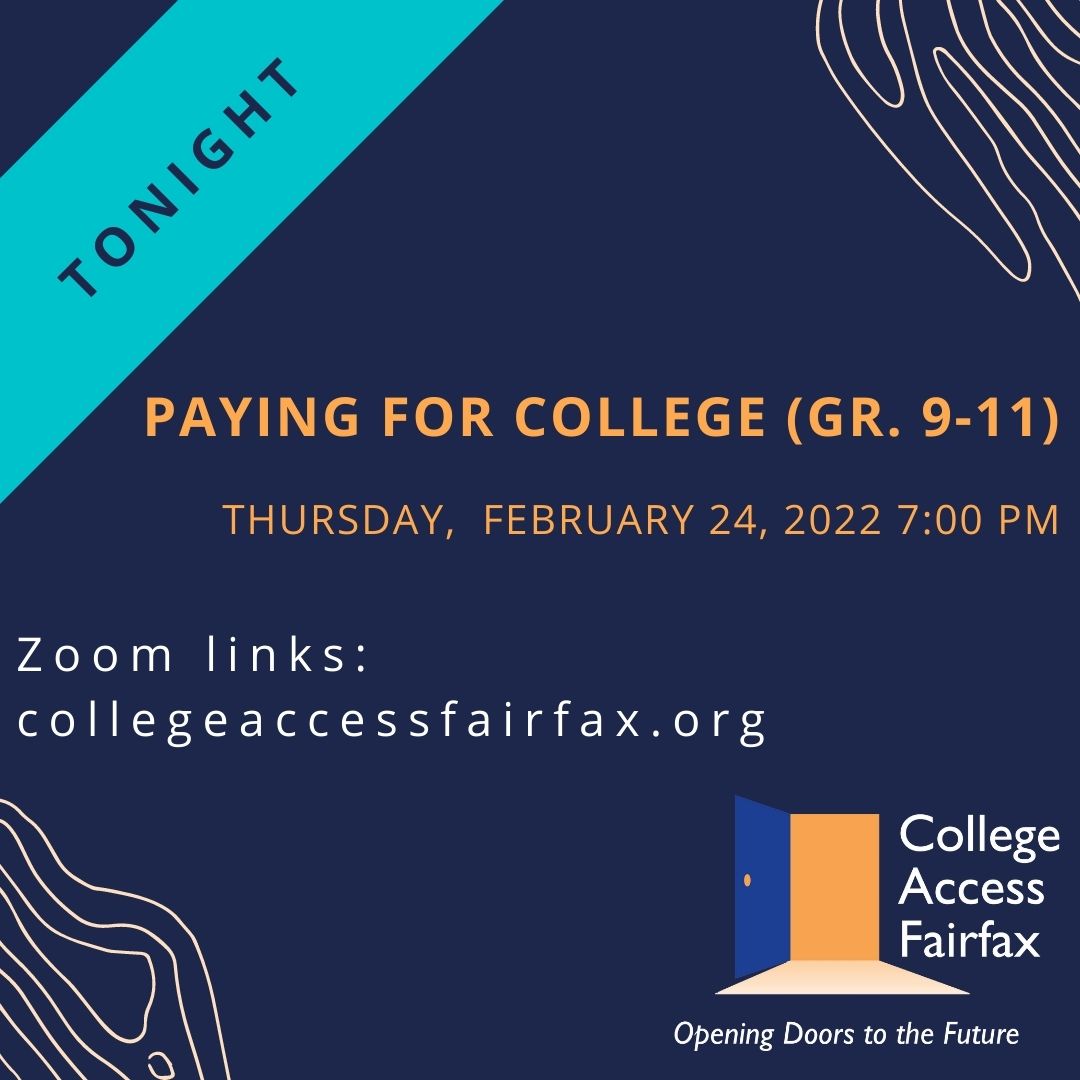 Join us tonight for our Paying for College (Grades 9-11) virtual seminar at 7:00 pm.  No registration required.  Zoom link: myfcpsk12.zoom.us/j/91429331868