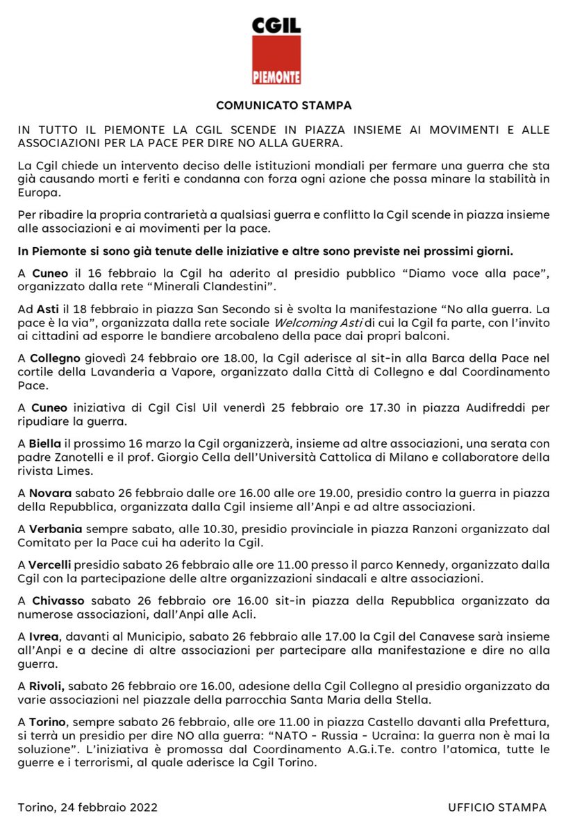 COMUNICATO STAMPA
IN TUTTO IL PIEMONTE LA CGIL SCENDE IN PIAZZA INSIEME AI MOVIMENTI E ALLE ASSOCIAZIONI PER LA PACE PER DIRE NO ALLA GUERRA.