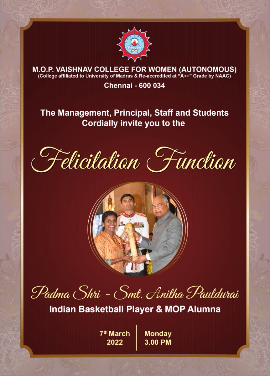 The Management, Principal, Staff and Students Cordially invite you to the Felicitation
Function of Padma Shri - Smit. Anitha Paulduari (Indian Basketball Player &amp; MOP Alumna) on 7th March- 3.00 PM

#mopvcw #collegelife #students #inspiration