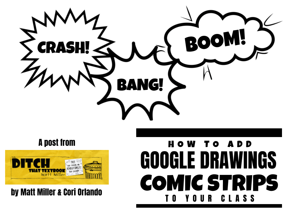 jmattmiller's tweet photo. Crash! Bang! Boom! How to add Google Drawings comic strips to your class
https://t.co/vliCwu2TdR
#ditchbook https://t.co/mPO1at2gME