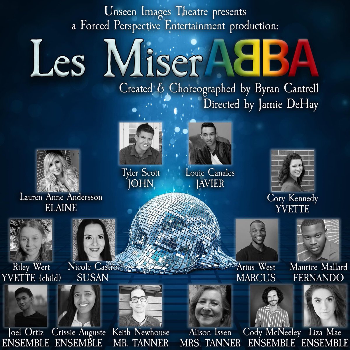 BryanYCantrell's tweet photo. Happy to announce the cast of Les MiserABBA premiering at the @OrlandoFringe Festival this May 2022! #orlandofringe #orlandofringe2022 #LesMis #ABBA #ForcedPerspectiveEnt #unseenimagestheatre https://t.co/D6f4gQxVm2