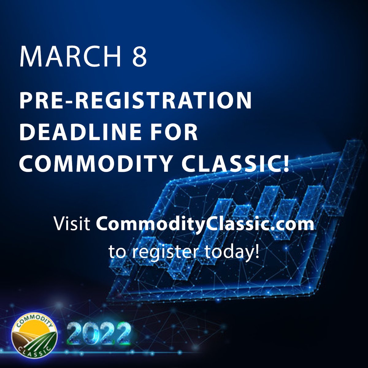ComClassic's tweet photo. Pre-registration for Commodity Classic closes March 8! On-Site registration rates will apply after this date, so visit https://t.co/CuJ0AmXwhA to register today! #Classic22 https://t.co/ZQIFyUjhID