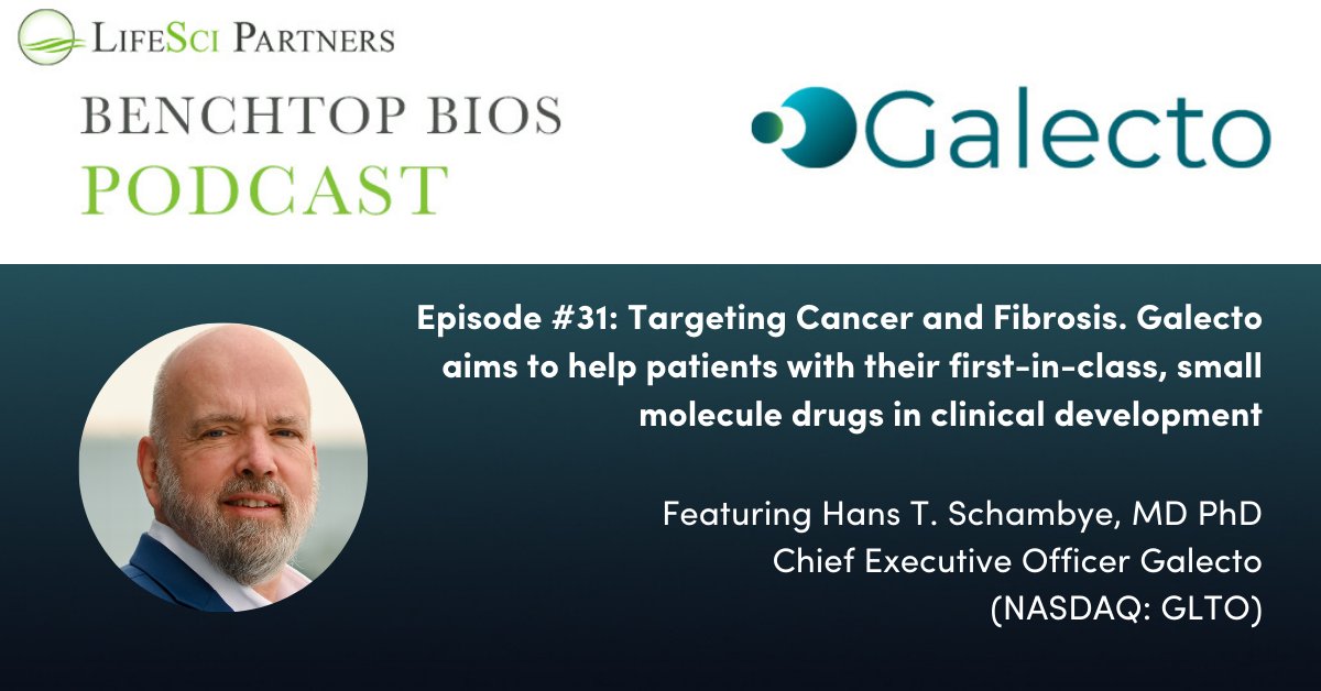 Tune in to Ep. 31 of the Benchtop Bios Podcast, featuring Hans T. Schambye, MD PhD, CEO of <a href="/GalectoBiotech/">Hans Schambye</a> Inc. who will discuss Galecto’s first-in-class, small molecule drugs in development that aim to eliminate cancer and fibrosis. Listen Here: lifesci.events/GLTO-podcast