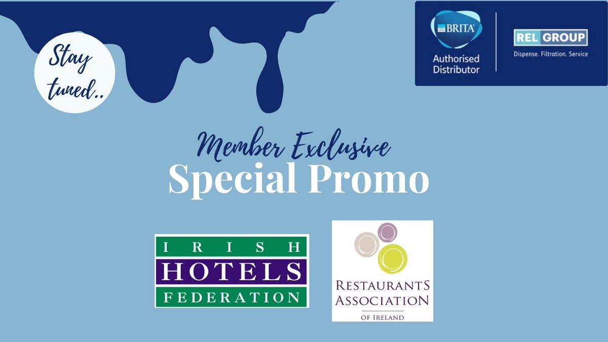 REL_Group's tweet photo. Attention RAI &amp; IHF members. 
We have a very exciting special members only promotion coming next week on one of our newly launched #BRITA VIVREAU dispense products! 
Stay tuned, all info coming on Monday!

#irishhotelfederation #restuarantsassociationofireland #hospitalityireland https://t.co/ohUANkwo10