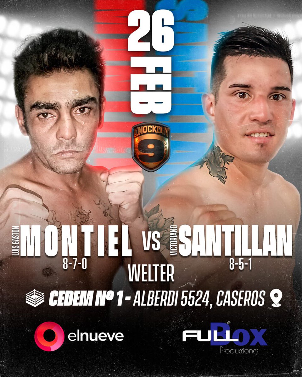 FullBox_Produc's tweet image. #Knockout9 | Este Sábado 26/2, 22:00hs por @canal9oficial!! 
Pelea #Estelar Montiel vs Santillan 🥊