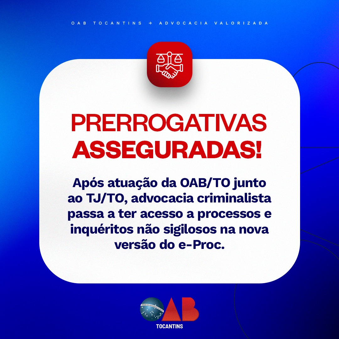 PRERROGATIVAS ASSEGURADAS ⚖️

Após atuação da OAB/TO junto ao TJ/TO, advocacia criminalista passa a ter acesso a processos e inquéritos não sigilosos na nova versão do e-Proc. bit.ly/3JPauN5

#OABTocantins