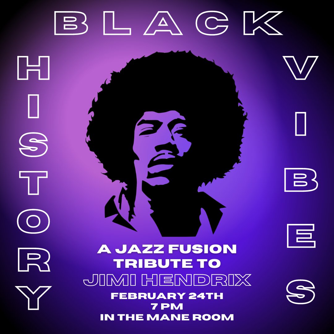 Tonight, Feb. 24th, come by The Mane Room to see Black History Vibes: A Jazz Fusion Tribute to Jimi Hendrix, featuring our very own Dr. Charles Brooks! Show starts at 7 🎶