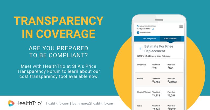 healthtrio's tweet image. Prepared to be compliant with Phase 2 and 3 of the 
 #TransparencyinCoverage rules? Request a one-to-one meeting during @SIIA_selfinsure&apos;s Price Transparency Forum to learn about how HealthTrio’s #costtransparency tool can help you meet these requirements. bit.ly/3BPvlwI