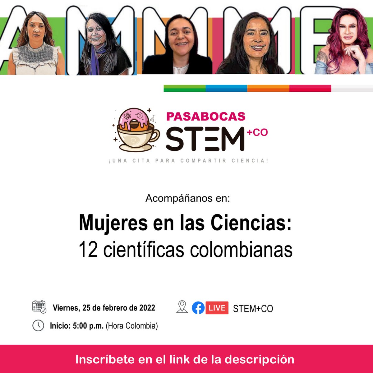 Los invitamos a nuestro primer pasabocas del 2022 , no te pierdas esta charla con científicas colombianas y el lanzamiento del calendario de mujeres en ciencia.

⏱️5:00pm
📅25 de febrero
📲 Link de inscripción bit.ly/36HTeex

#STEM #STEMmasco #spamdecientificas