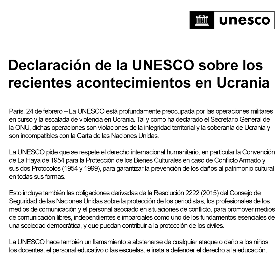 UNESCO_es's tweet photo. La UNESCO está profundamente preocupada por las operaciones militares en curso y la escalada de violencia en #Ucrania.

Pedimos que se respete el derecho internacional humanitario, que no se ataque a la educación ni a los periodistas, y la protección del patrimonio cultural. https://t.co/ASWe0BQux4