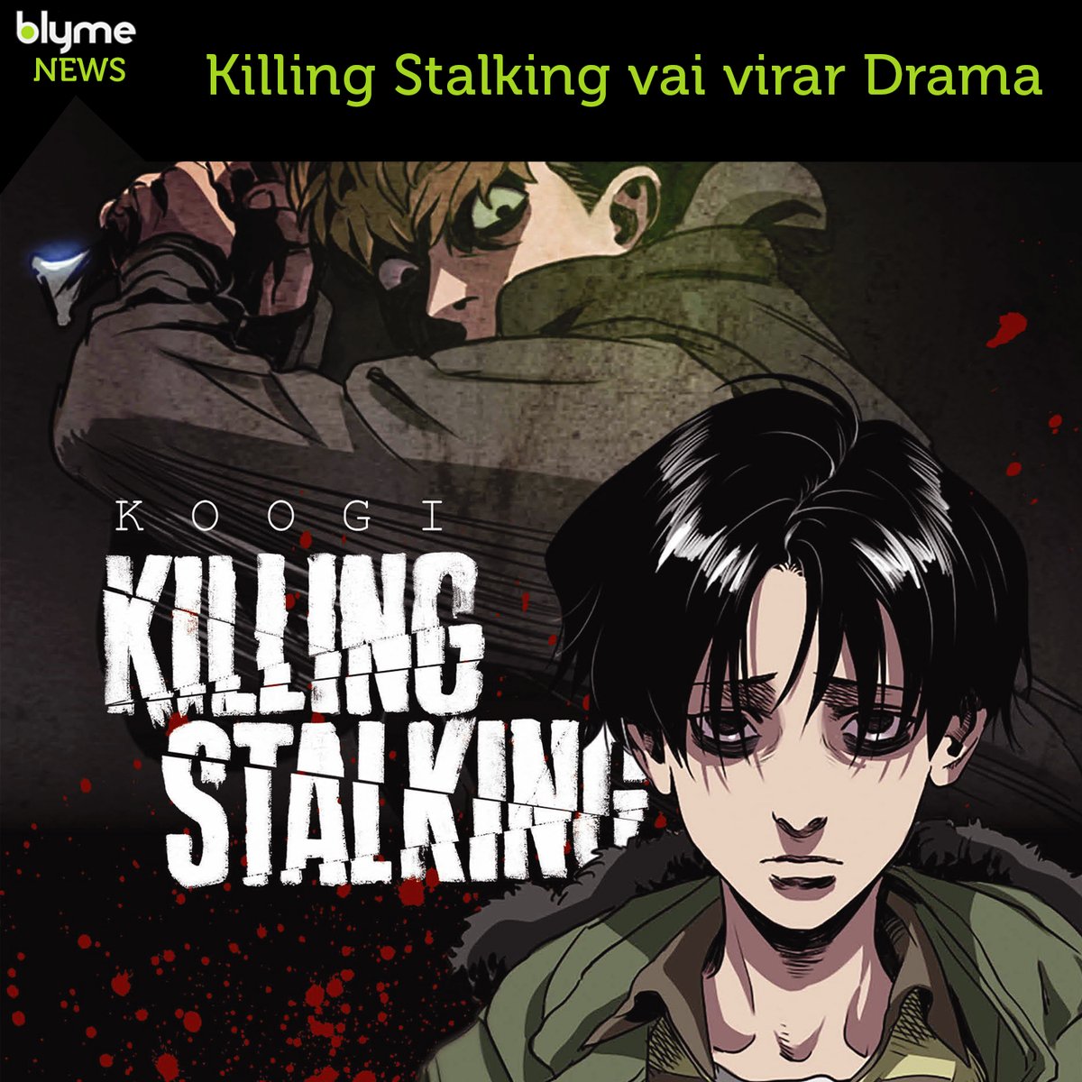 Otakus Brasil 🍥 on X: O polêmico Killing stalking vai virar drama. A  autora do manwha, Koogi, confirmou em sua conta do Twitter que sua obra  será adaptada em uma série, outras