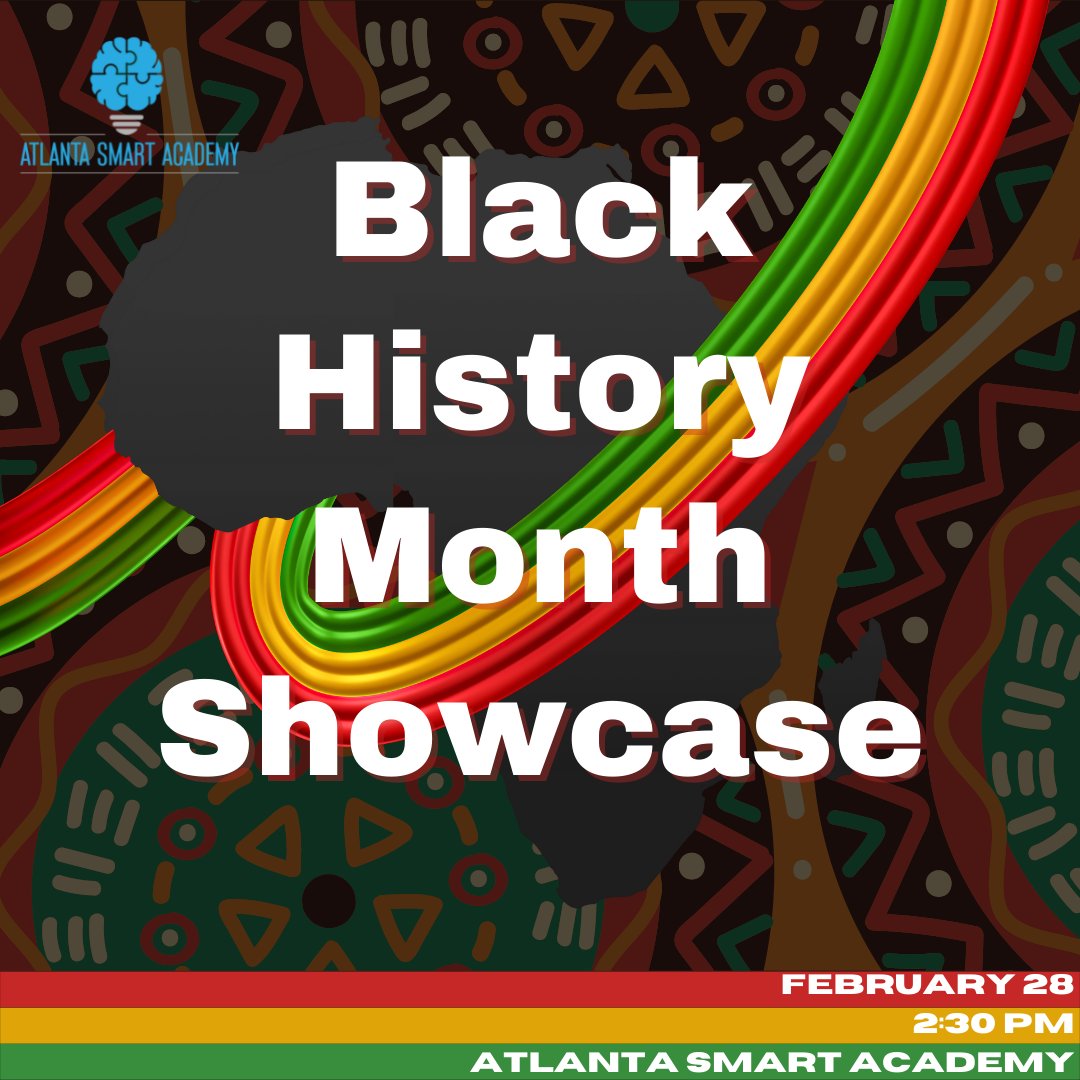 atlantasmartac1's tweet photo. To end Black History Month, we will be hosting a showcase on February 28th @ 2:30 PM! 
We might have some special guests stop by during the show! 👀
This is going to be one for the books! #ASA #ASMARTCharter #STARTAtSMART
Comment your favorite historical icon⬇️ https://t.co/oAPrhCEfH6