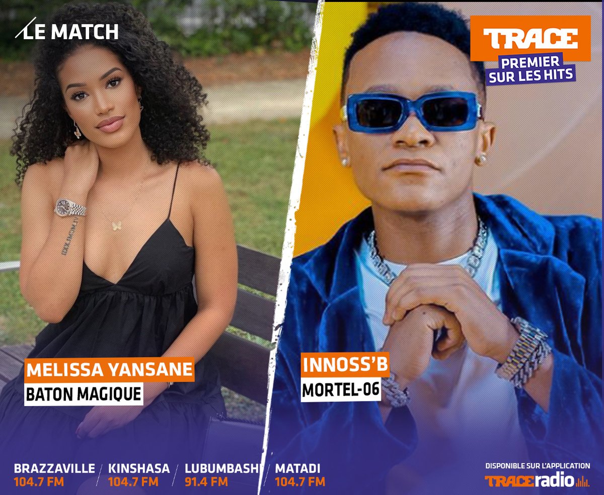tracecongo's tweet photo. Deuxième round ! Vote pour l'artiste de ton choix: Choisis entre Baton magique de Melissa Yansané et Mortel 06 de Innoss'B.
Trace Congo, Le meilleur de la musique, premier sur les hits.

@officialinnossb @OfficialYansane

#TraceKitoko #TraceCongo #MelissaYansane #InnossB #RdCongo https://t.co/IuVlRNVSIU