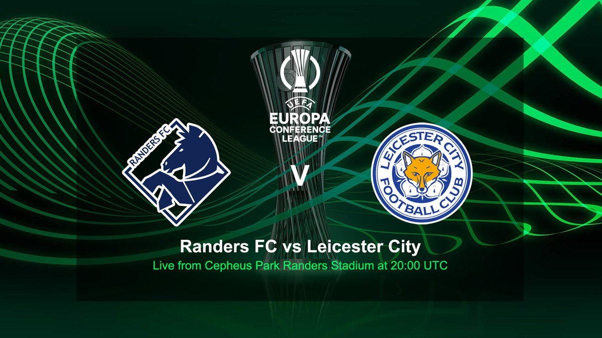 Randers vs Leicester City 24 February 2022