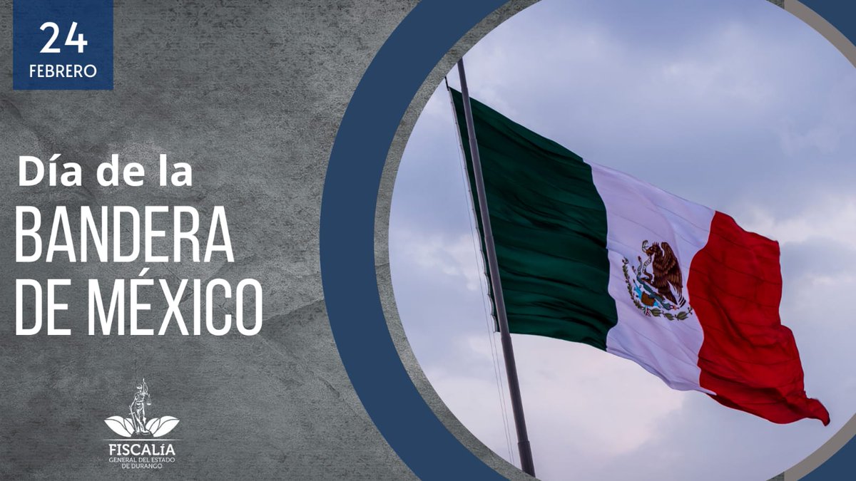 Hoy conmemoramos el #DíaDeLaBandera, símbolo de identidad, esperanza y orgullo como mexicanos. Celebremos este día con honor y respeto a nuestra #BanderaMexicana. #Durango