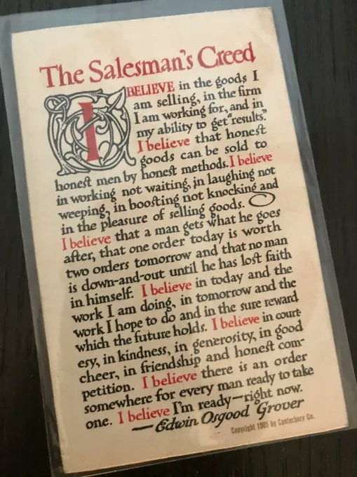 SalesHistorian's tweet photo. The Salesman's Creed, 1905:
"I believe that honest goods can be sold to honest men by honest methods."
- Edwin Osgood Grover
#historyofsales #transparencysale https://t.co/3Be6IIwVy6