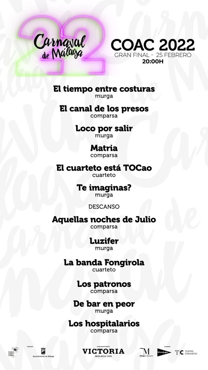 CarnavalMLG's tweet photo. Así ha quedado conformado el orden definitivo de la #coacMLG2022Final https://t.co/9RuDYWv2LU