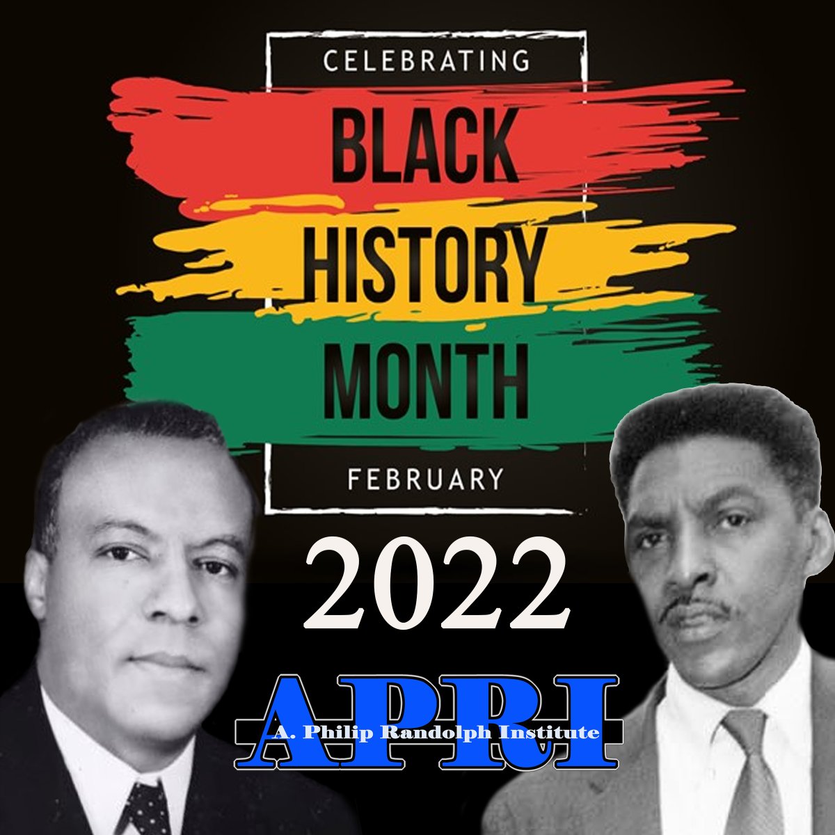 Black History is 365 days of every year. The best way to celebrate, teach the next person about someone that's not the every day topic. Start here with A. Philip Randolph and Bayard Rustin and the A. Philip Randolph Institute and your local chapter. apri.org/apri-chapters.…