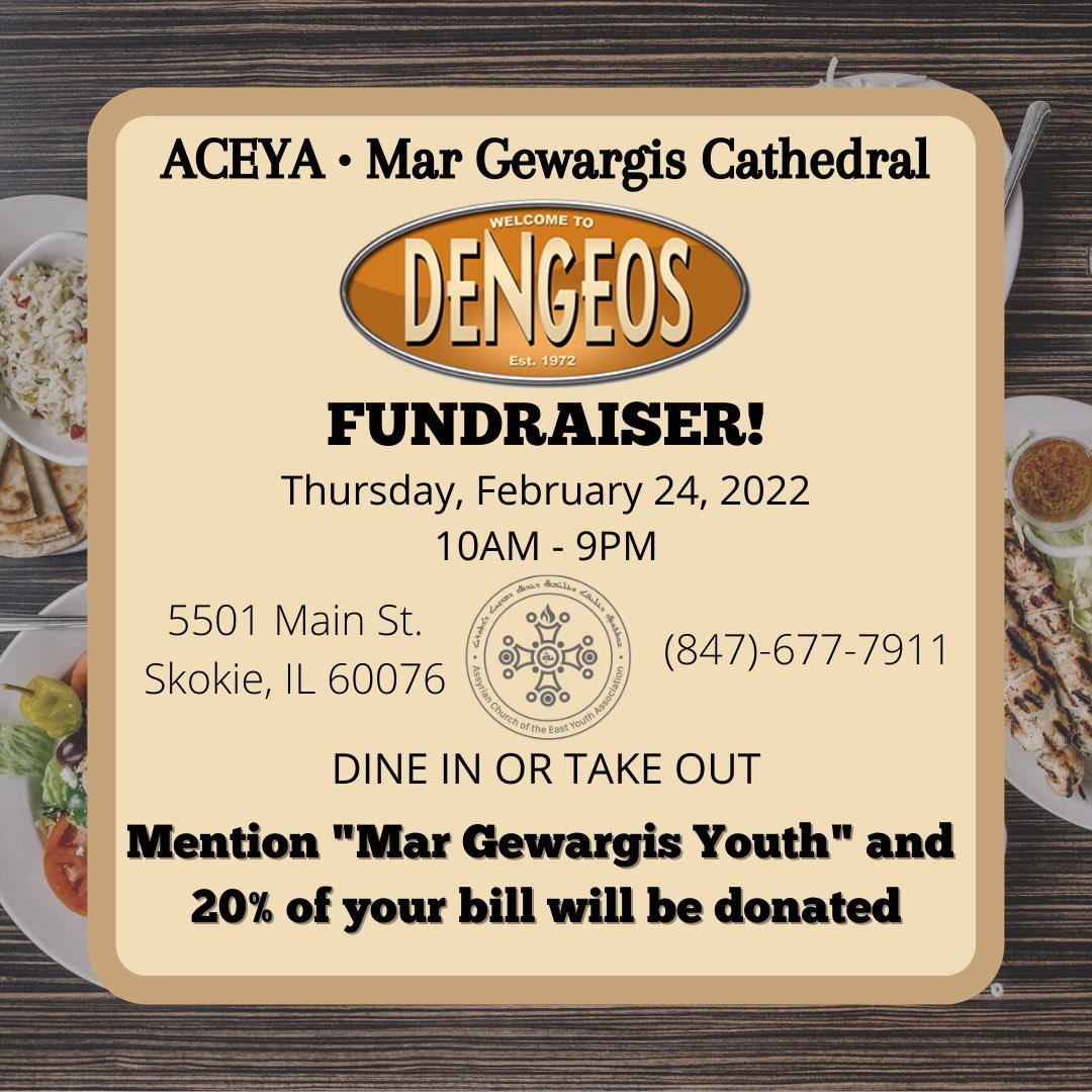 acoemargewargis's tweet photo. Don’t forget to join us TODAY 2/24 at @Dengeos and support us by mentioning Mar Gewargis Youth! 20% of your bill will be donated back to us! Thank you Dengeos for the opportunity! https://t.co/wwJlbuQdV7