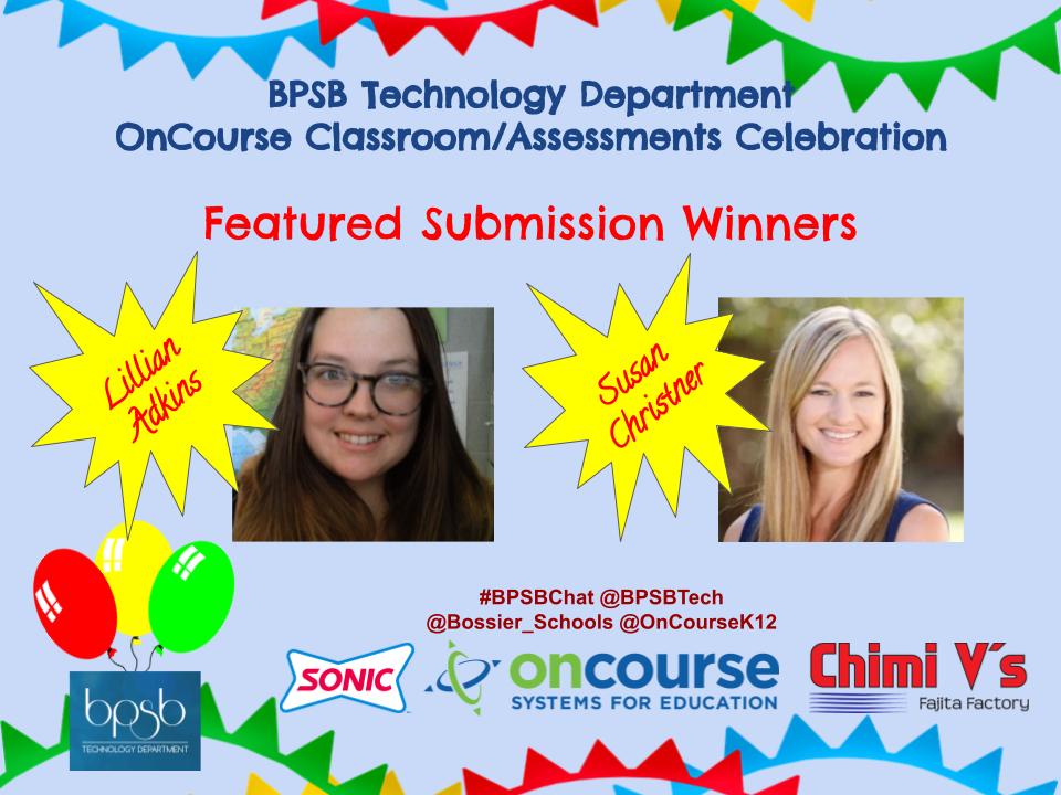 BPSBTech's tweet photo. Congratulations to Lillian Adkins from Haughton Middle & Susan Christner from Sun City Elementary are the 2 Featured winners for this week's @OnCourseK12 Classroom/Assessment Celebration for @BPSBTech! #BPSBChat @Bossier_Schools https://t.co/cHSZOlx31M