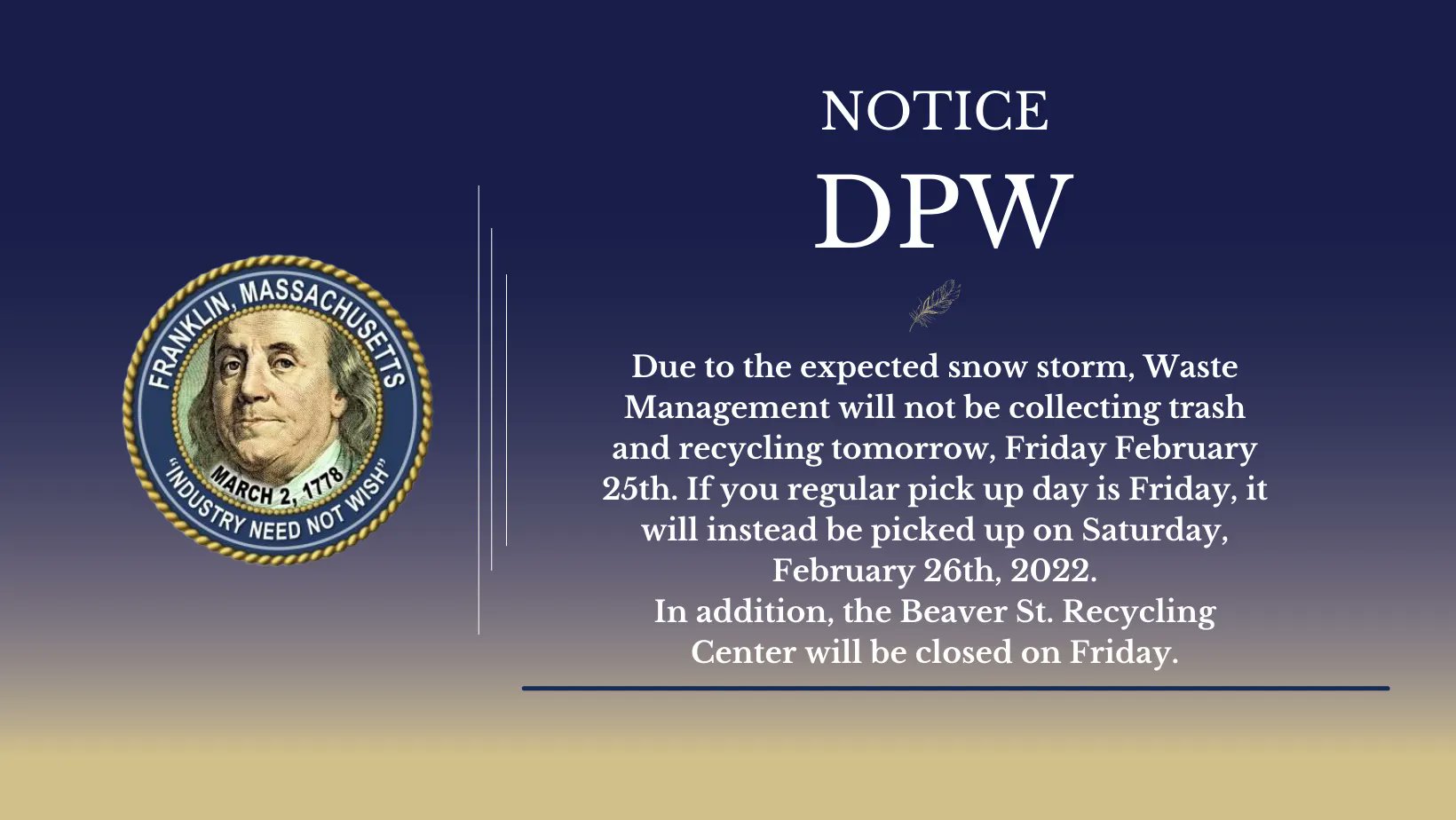 Town of Franklin: DPW Recorded Message with the storm notices for Feb 25, 2022