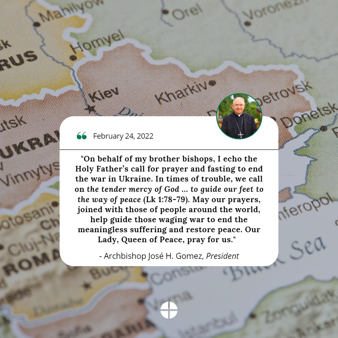 USCCB's tweet photo. .@ArchbishopGomez, #USCCB president, has issued a statement on #Ukraine: https://t.co/rC0MzoDEaG https://t.co/h1l3eii8QP