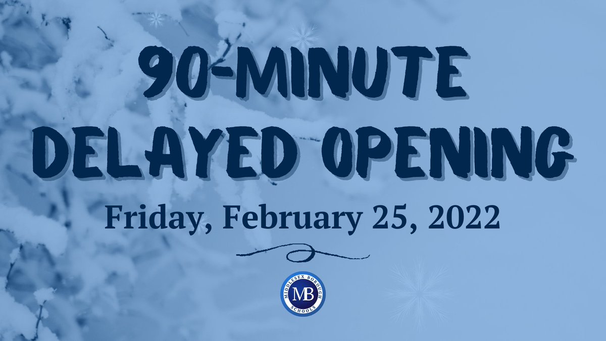The weather predicts icy conditions for tomorrow morning's commute. As a result, Middlesex Borough Public Schools will operate on a 90 minute delayed opening schedule on Friday, February 25, 2022.

Take care and be safe,
Dr. Frederick D. Williams, Superintendent