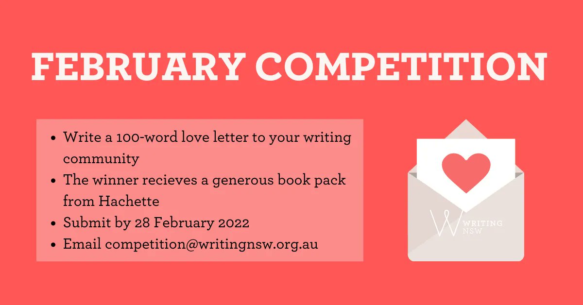 writingNSW's tweet photo. COMPETITION: Write a 100-word love letter to your writing community and win a book pack from @HachetteAus Send your love letter to competition@writingnsw.org.au before 28 Feb! https://t.co/3rIxgTpYrk