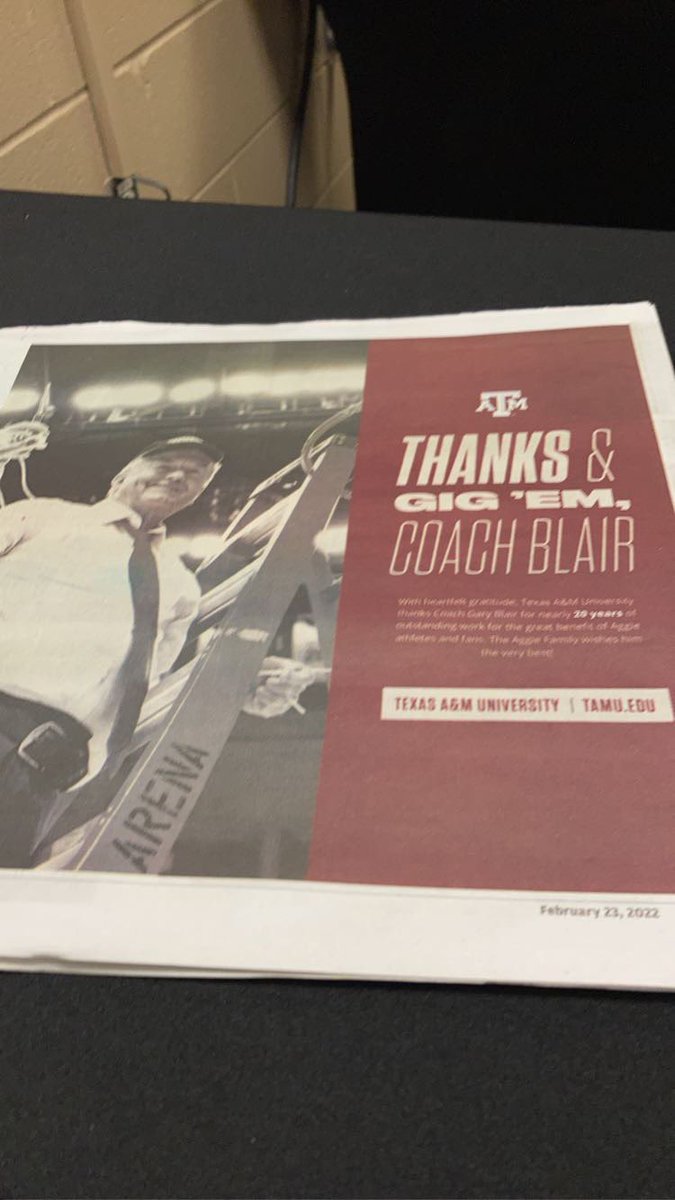 RobertOBrienTX's tweet photo. Texas A&amp;M took out a back page ad in a special edition of @theeagle celebrating the career of Coach Gary Blair and they’re giving thousands of them away at Reed Arena for free. That’s crazy I could’ve sworn they didn’t understand the value of print journalism like two weeks ago. https://t.co/x7EuQKLj48
