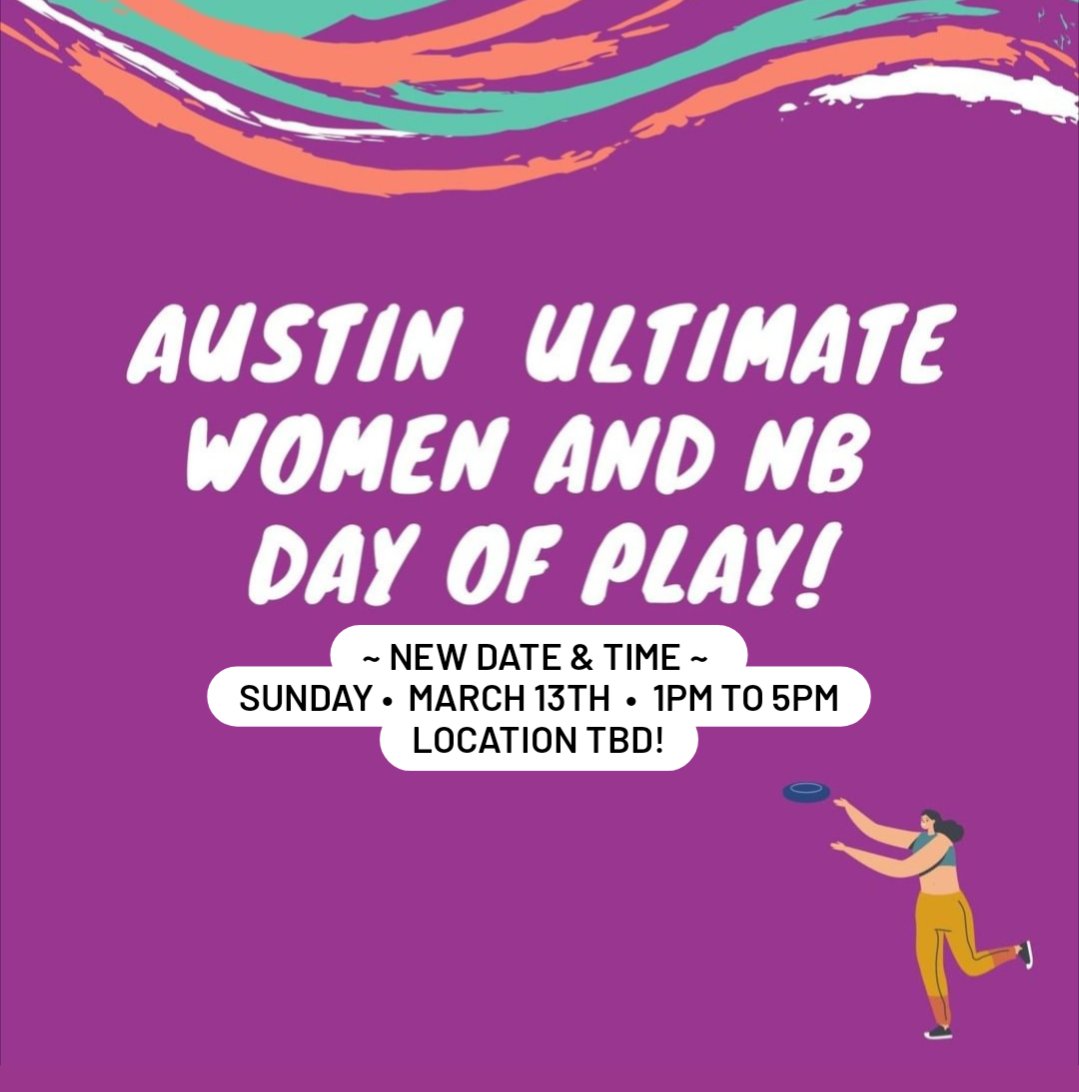 AustinUltimate's tweet photo. π¨ UPDATE! ποΈ Due to inclement weather this weekend, the AU Women & Non-Binary Day of Play has been moved to Sunday, March 13th, 1pm to 5pm! π₯ Stay tuned for the new location! And spread the word! π£οΈ #ultimate #ultimatefrisbee #texasultimate https://t.co/Q63j37cxer