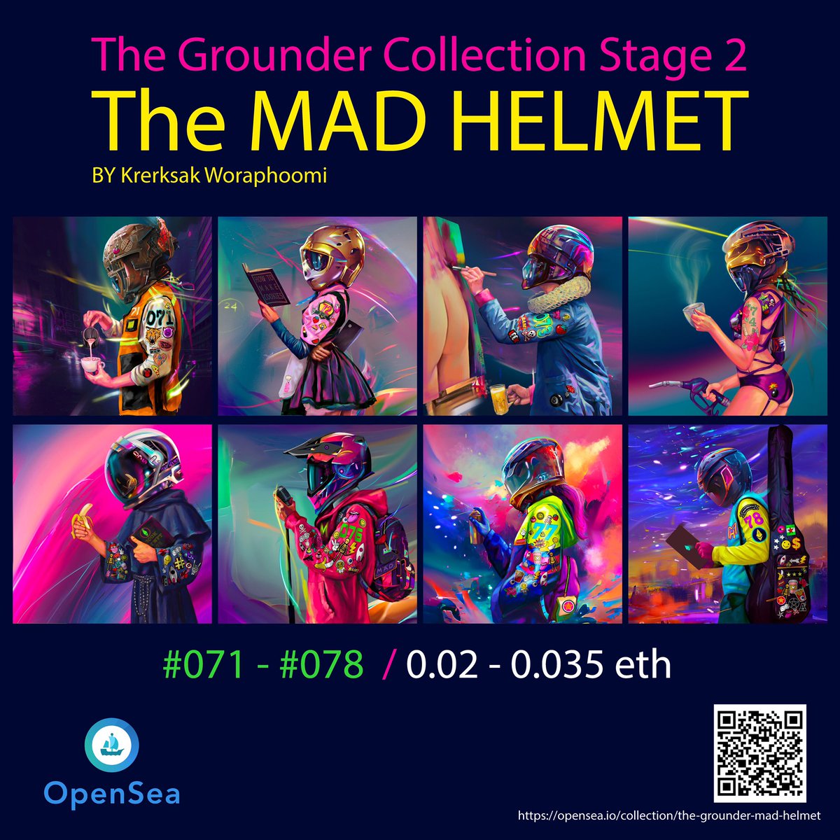 THE MAD-HELMET DR0P !! --- 
---8.30 PM [Bangkok] GMT+7 25-02-2022---
Price 0.02 - 0.035ETH / #071 - #078
on Opensea! 🔥
 Hope you enjoy !

opensea.io/collection/the…
Discord : discord.gg/dUsEA79MvJ
#NFT #nftcollector #NFTs #NFTCommunity #NFTThaicommunity #NFTartists #NFTthaiartist