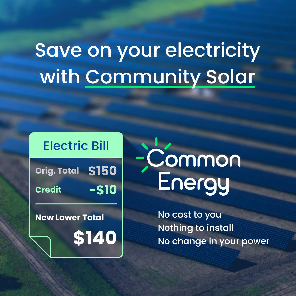 REPlusEvents's tweet photo. @mycommonenergy allows homeowners, renters, and business to save up to 10% on their monthly electricity bill and lower carbon emissions when they support a local #communitysolar project. Sign up for free in just minutes. https://t.co/LCSyc3NCPQ

#REplusNE #commsolar https://t.co/VjqDWHu2ZT