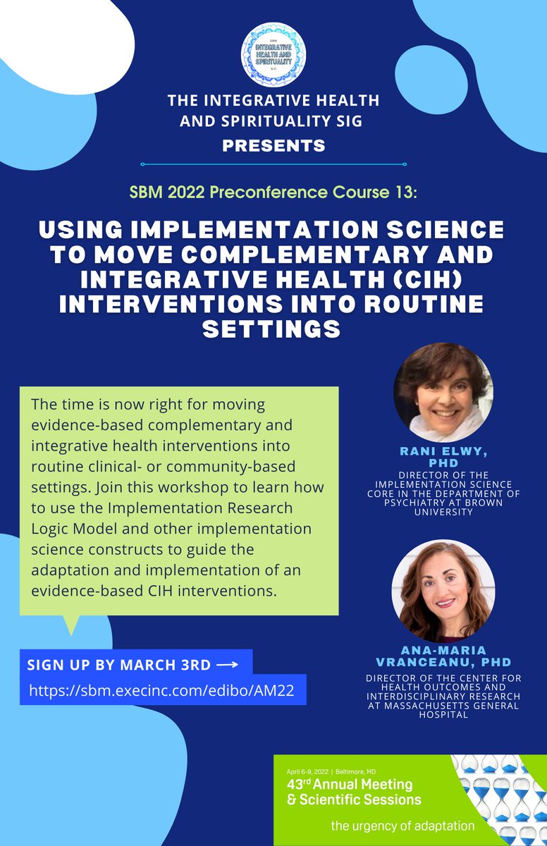 Integrative Health and Spirituality SIG (@sbmintegrative) on Twitter photo Have you signed up for an #SBM2022 preconference yet? Don't miss out on our SIG sponsored one, led by
<a href="/ranielwy/">Dr. Rani Elwy (she/her)</a> and <a href="/drAMVranceanu/">Ana-Maria Vranceanu</a>. <a href="/BehavioralMed/">SBM</a> #IntegrativeSBM
Sign up at sbm.execinc.com/edibo/AM22 Have you signed up for an #SBM2022 preconference yet? Don't miss out on our SIG sponsored one, led by
<a href="/ranielwy/">Dr. Rani Elwy (she/her)</a> and <a href="/drAMVranceanu/">Ana-Maria Vranceanu</a>. <a href="/BehavioralMed/">SBM</a> #IntegrativeSBM
Sign up at sbm.execinc.com/edibo/AM22