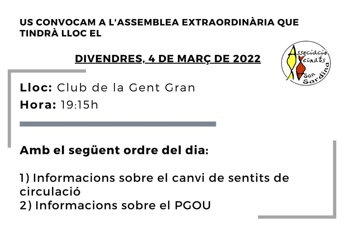 L'Associació de Veïnats de Son Sardina vos convida a participar a l'assemblea ciutadana que tindrà lloc  dia 4 de març al lloc , hora i ordre del dia segons la següent convocatoria.
