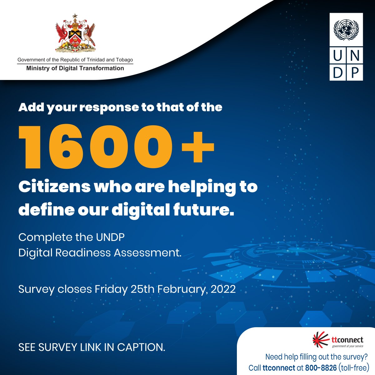 MDT_TT's tweet photo. 1600+ responses #letsgo T&amp;T🇹🇹🙌🙌
If you haven't shared your feedback:
✅ See survey link  https://t.co/wOjKHdaJcS
Or
✅ Call #ttconnect toll free at 800-8826 to conduct the survey via 📞.
Survey closes 📅25/02/2022 

#DigitalTransformation #DigitalReadinessAssesment @UNDPTT https://t.co/evFzlkHMb9