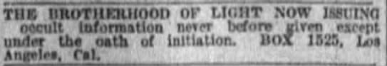 Los Angeles Times, April 30, 1916

This is the first newspaper mention I have found of the Brotherhood of Light.