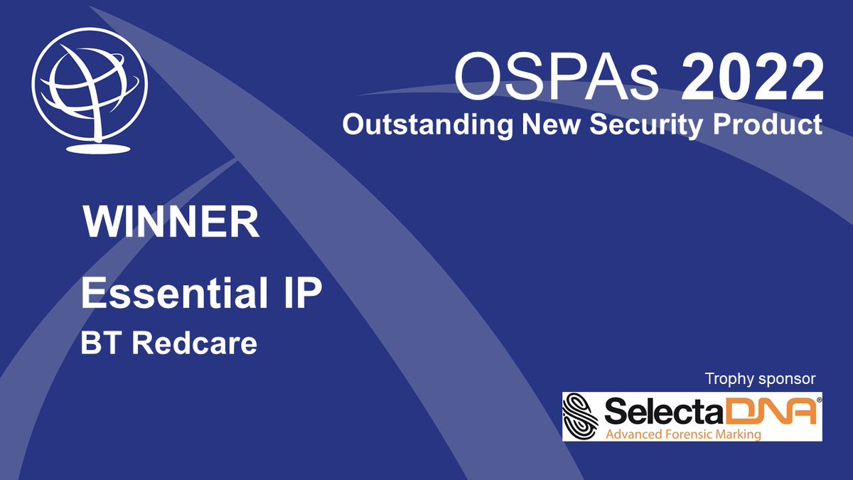 Congratulations to BT Redcare for winning in the Outstanding New Security Product category with Essential IP! @BTRedcare
This award is sponsored by @Selectadna #OSPAs
