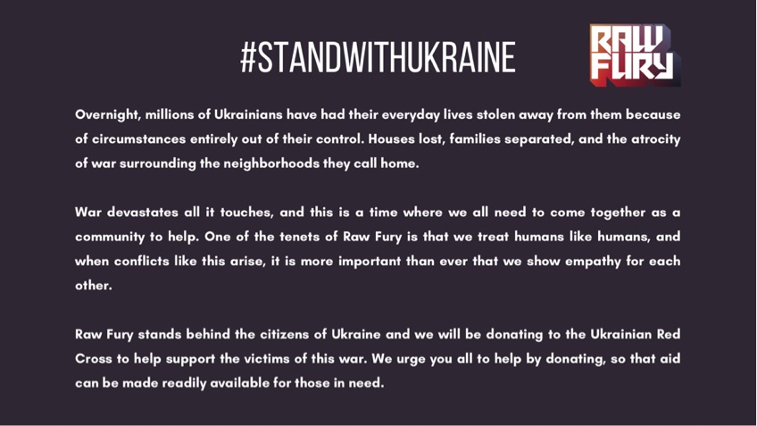 RT @RawFury: A message from us at Raw Fury on the current events.
#StandWithUkraine 

https://t.co/SSSBXEKFwm https://t.co/VwPlinc6Cr