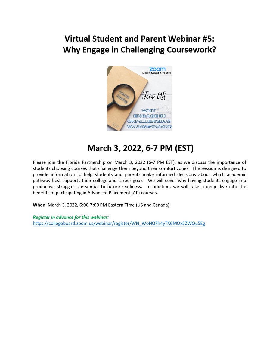 Save the date!
Virtual Student and Parent Webinar #5:
Why Engage in Challenging Coursework?
When: March 3, 2022, 6:00-7:00 PM EST
Register in advance for this webinar:
collegeboard.zoom.us/webinar/regist…