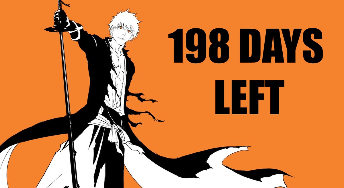 CountdownBleach's tweet photo. 198 DAYS AWAY FROM THE RETURN OF BLEACH ANIME. #BLEACH #BLEACH_anime #BLEACHTYBW #BLEACH2022 #ICHIGO #TYBW #October2022 https://t.co/ww5x78woKA