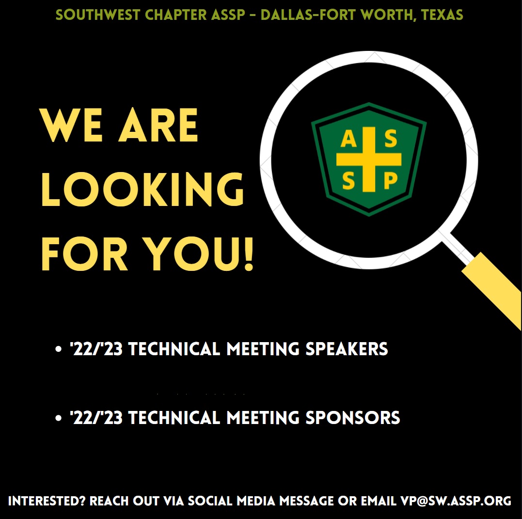 ASSPSWChapter's tweet photo. We are looking for our upcoming technical meeting speakers and sponsors for this year and next! If you are interested, please reach out!

#ASSP #EHS #Safety #southwestchapter #speakers #professionaldevelopment https://t.co/E33z5BRqBG