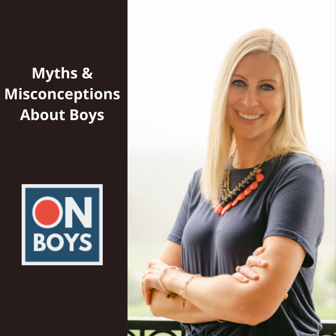 How many of these myths &amp; misconceptions about boys have you heard? How many do you believe?
- “Boys are easier than girls.”
- “Boys are less emotional than girls.”
- “Boys leave their families when they grow up.”
- “With boys, you don’t have to fight over clothin