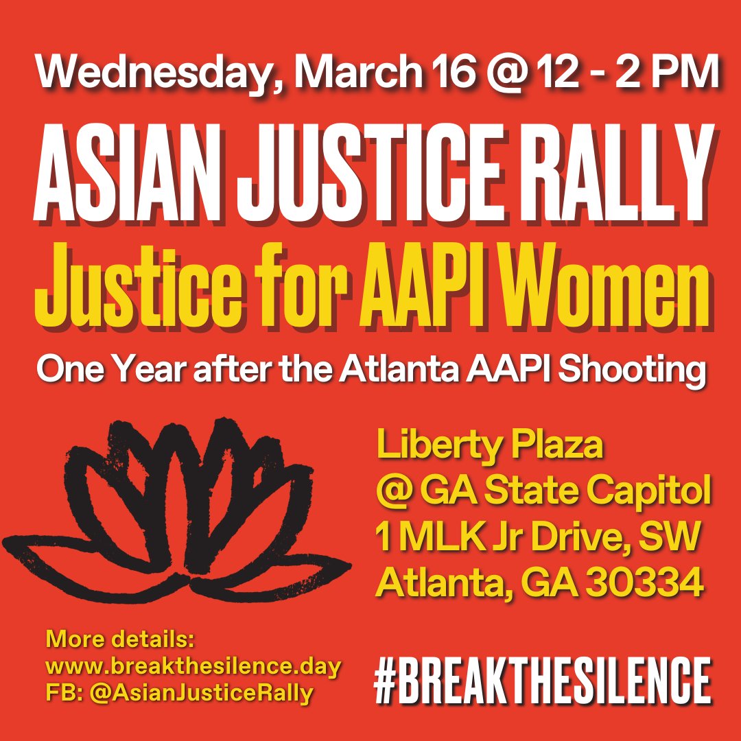 Save the Date for the #AsianJusiceRally for #AAPIWomen on 3/16 at Liberty Plaza at the Georgia State Capitol! Learn more at fb.me/e/1IQlLsB6y