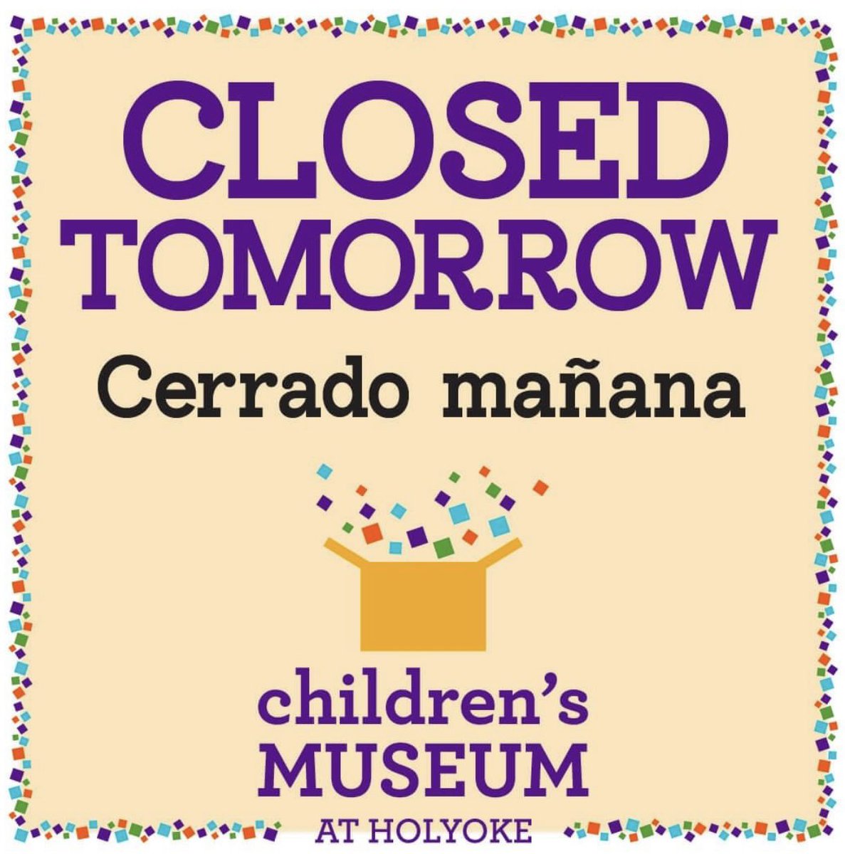 CMHolyoke's tweet photo. Due to the weather, The Children's Museum at Holyoke will be closed for tomorrow, Friday 2/25. We apologize for the inconvenience. #childrensmuseumholyoke #holyoke01040 https://t.co/QUajYKvNGd