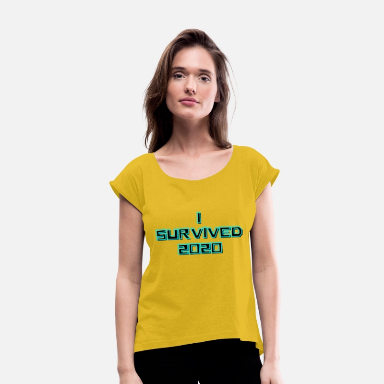 JandyKnowledge's tweet photo. 'I Survived 2020' Women's Rolled Sleeve T-Shirt | Spreadshirt https://t.co/aoljkyWRdm https://t.co/shFDiRXrrz