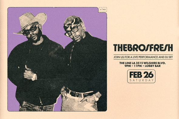 THIS SATURDAY...Join us for some next level beats in LA by <a href="/thebrosfresh/">THEBROSFRESH</a>