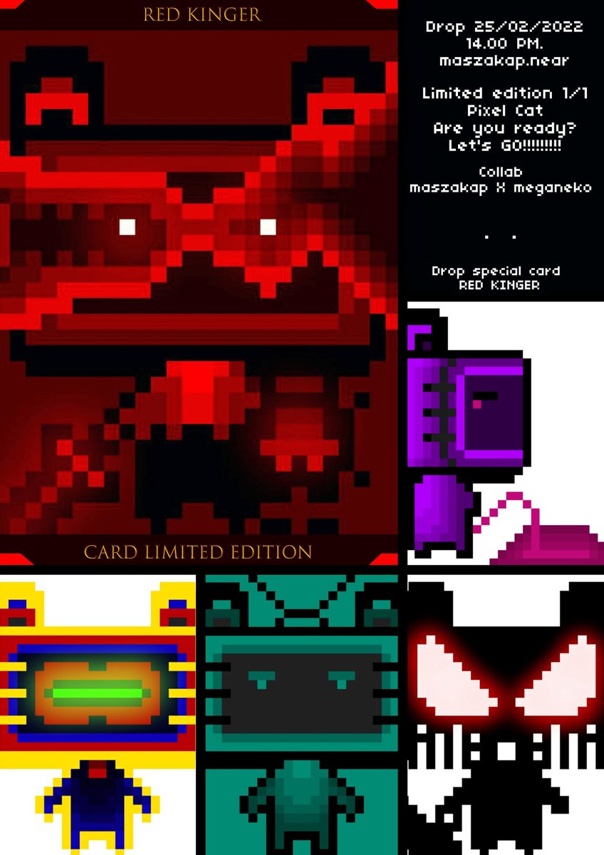 Drop 25/02/2022 time 14.00 PM. timezone Thailand 
Collab with <a href="/Meganeko_Art/">Meganeko1991</a>
Drop list
1 EA Collection collab with Megameko
3 EA Drop collection normal
1 EA Drop Special Card !!!!
Welcome to Pixel World 🥳🤜
Paras : paras.id/maszakap.near/…
Discord : discord.gg/g8Vwxrms