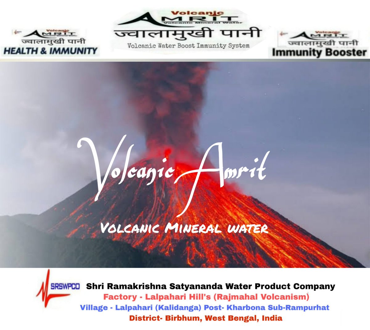 Volcanic Amrit , Volcanic water filtered through Volcanic rock from Lalpahari Hills Rajmahal Volcano's and boosted with minerals Volcanic Water can help strengthen bone structure, lead to "more radiant" skin, hair, and nails, radical damage,help blood flow, and regulate the body.